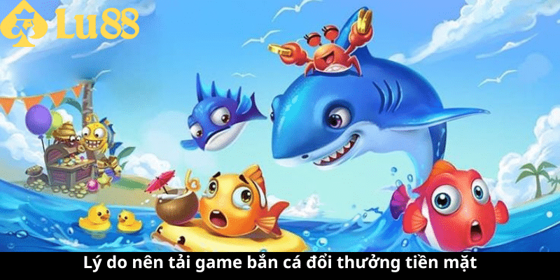 tải game bắn cá đổi thưởng