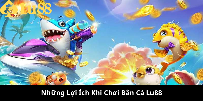 bắn cá lu88